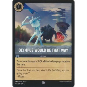 Olympus Would Be That Way